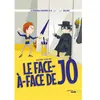 Image de Les incroyables rencontres de Jo. Le face-à-face de Jo en occasion ou reconditionné