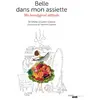 Image de Belle dans mon assiette : ma beautyfood attitude en occasion ou reconditionné