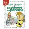 Image de Le guide junior pour bien élever les parents en occasion ou reconditionné
