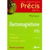 Image de Electromagnétisme, physique, PTSI : cours, méthodes, exercices résolus : nouveau programme en occasion ou reconditionné