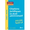 Image de Citations juridiques en droit administratif : licence, master : pour optimiser sa copie en occasion ou reconditionné