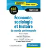 Image de Economie, sociologie et histoire du monde contemporain, ECE deuxième année : cours complet, méthodes et application, annales corrigées, rapport de jury et sujets inédits corrigés : tout-en-un en occasion ou reconditionné