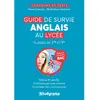 Image de Guide de survie anglais au lycée : classes de 2de et 1re, niveau B1 vers B2 : spécial nouveau bac en occasion ou reconditionné