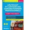 Image de Lieutenant et capitaine des sapeurs-pompiers professionnels : sujets types inédits : catégorie A, catégorie B, 2020-2021 en occasion ou reconditionné