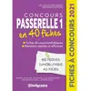 Image de Concours Passerelle 1 en 40 fiches : méthodes, savoir-faire, astuces : 2021 en occasion ou reconditionné