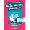 Image de Les auteurs clés de la littérature française : XVIe-XIXe siècle : 25 fiches pour tout savoir en occasion ou reconditionné