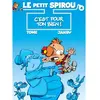 Image de Le petit Spirou. Vol. 4. C'est pour ton bien ! en occasion ou reconditionné