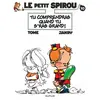 Image de Le petit Spirou. Vol. 10. Tu comprendras quand tu seras grand ! en occasion ou reconditionné