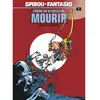 Image de Spirou et Fantasio. Vol. 48. L'homme qui ne voulait pas mourir en occasion ou reconditionné