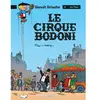 Image de Benoît Brisefer. Vol. 5. Le cirque Bodoni en occasion ou reconditionné