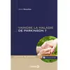 Image de Vaincre la maladie de Parkinson ? en occasion ou reconditionné