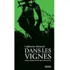 Image de Dans les vignes : chroniques d'une reconversion en occasion ou reconditionné