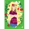 Image de (Trop) gentille en occasion ou reconditionné
