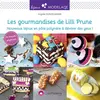 Image de Les gourmandises de Lilli Prune : nouveaux bijoux en pâte polymère à dévorer des yeux ! : 16 projets originaux en occasion ou reconditionné