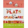 Image de Les petits plats de ma grand-mère : 22 recettes pour les enfants en occasion ou reconditionné