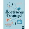 Image de Docteures couture : pour trouver toutes les réponses à vos questions et ne plus vous emmêler les aiguilles en occasion ou reconditionné