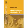 Image de Manipulations viscérales. Vol. 2. Diagnostic différentiel médical et manuel des organes de l'abdomen en occasion ou reconditionné