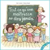 Image de Tout ce qu'une maîtresse ne dira jamais en occasion ou reconditionné