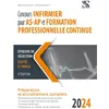 Image de Concours infirmier pour AS-AP et formation professionnelle continue 2024 : épreuve de sélection écrite et orale : préparation et entraînement complets en occasion ou reconditionné