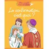 Image de La confirmation, c'est quoi ? en occasion ou reconditionné