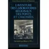 Image de L'aventure des laboratoires régionaux des Ponts et Chaussées : une histoire qui débute en 1952... en occasion ou reconditionné
