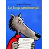 Image de Le loup sentimental en occasion ou reconditionné