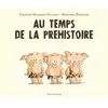 Image de Au temps de la préhistoire en occasion ou reconditionné