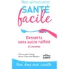 Image de Desserts sans sucre raffiné : 62 recettes en occasion ou reconditionné