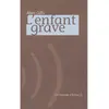Image de L'enfant grave en occasion ou reconditionné