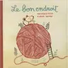 Image de Le bon endroit en occasion ou reconditionné