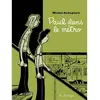 Image de Paul dans le métro et autres histoires courtes en occasion ou reconditionné