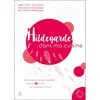 Image de Hildegarde dans ma cuisine : 100 idées et fiches recettes, forme & santé, accessible à tous en occasion ou reconditionné