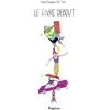 Image de Le livre debout en occasion ou reconditionné