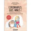 Image de Coronavirus, quel minus ! : 10 histoires pour les enfants : décryptage et conseils pour les parents en occasion ou reconditionné