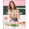 Image de Veggie & enthousiaste : 100 recettes gourmandes pour tous les moments de la semaine en occasion ou reconditionné