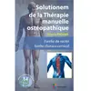 Image de Solutionem de la thérapie manuelle ostéopathique : euréka du rachis lombo-thoraco-cervical, les 10 conflits habituels en occasion ou reconditionné