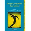 Image de Un sport, une lésion, deux options en occasion ou reconditionné