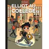 Image de Elliot au collège. Vol. 1. Panique en sixième en occasion ou reconditionné
