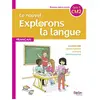 Image de Le nouvel Explorons la langue, francais CM2, cycle 3 : grammaire, conjugaison, lexique, orthographe en occasion ou reconditionné
