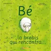 Image de Bé, la brebis qui rencontra... en occasion ou reconditionné