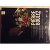 Image de Pierre Boulez: Emotion & Analysis en occasion ou reconditionné