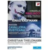 Image de Jonas Kaufmann : Cavallera Rusticana + Pagliacci en occasion ou reconditionné