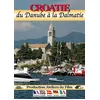 Image de Croatie : Du Danube Ã La Dalmatie en occasion ou reconditionné
