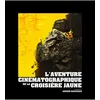 Image de La Croisière Jaune - Coffret Livre - Blu-Ray + Dvd en occasion ou reconditionné
