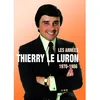 Image de Thierry Le Luron : 1970-1986 en occasion ou reconditionné