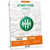 Image de Coffret cadeau AS Saint-Étienne Supporter   TicknBox (2 places KOP SUD)
