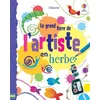 Image de Le grand livre de l'artiste en herbe Fiona Watt en occasion ou reconditionné