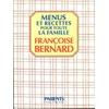 Image de menus et recettes de la famille bernard, françoise en occasion ou reconditionné