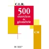 Image de 500 exercices de géométrie CM : livre de l'élève Janine Lucas, Jean-Claude Lucas, Jérôme Rosa en occasion ou reconditionné