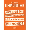 Image de Simplissime : soupes et bouillons repas les plus faciles du monde Jean-François Mallet en occasion ou reconditionné